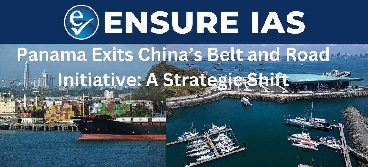 Panama Exits China’s Belt and Road Initiative: A Strategic Shift