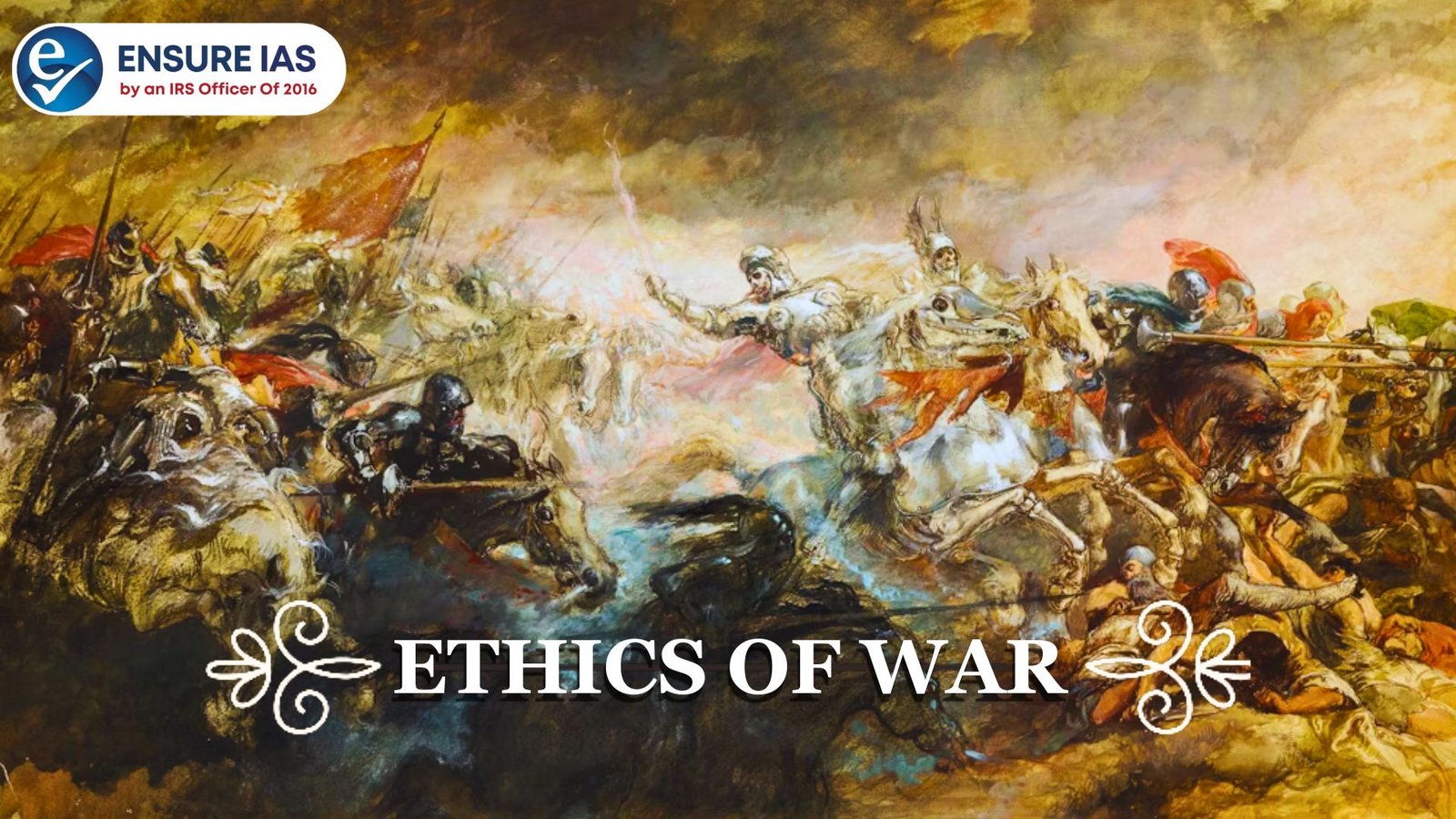 THE ETHICS OF WAR