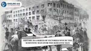 HISTORY IS A SERIES OF VICTORIES WON BY THE SCIENTIFIC MAN OVER THE ROMANTIC MAN