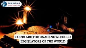 POETS ARE THE UNACKNOWLEDGED LEGISLATORS OF THE WORLD