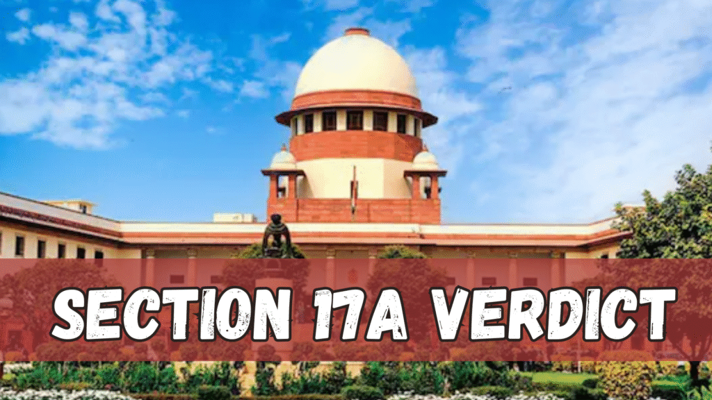 Section 17A and Corruption Control