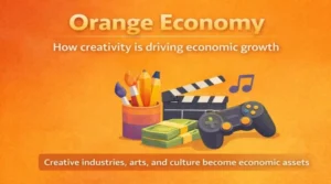 Boosting India’s Orange Economy (Completely Explained)