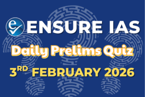 Daily Current Affairs Quiz: February 03, 2026