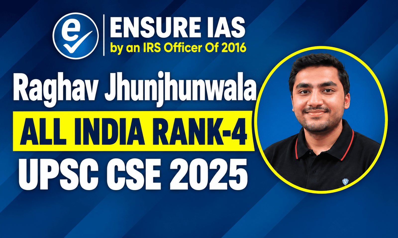 Ensure IAS UPSC Rank 4 Promo