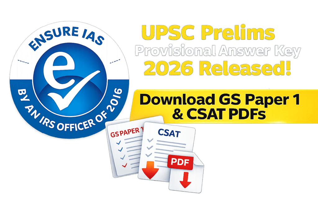 UPSC Prelims Provisional Answer Key 2026 Released: Download GS Paper 1 ...