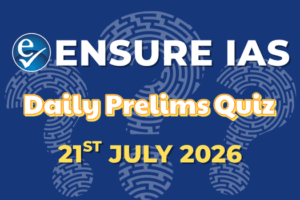 Daily Current Affairs Quiz: July 21, 2026