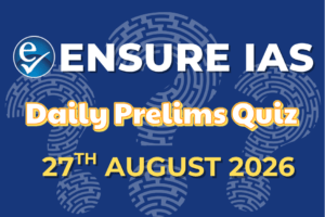 Daily Current Affairs Quiz: August 27, 2026