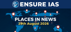 Places in News 22nd August 2026