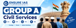 UPSC Group A Civil Services