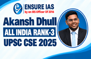 Ensure IAS UPSC Rank 3 Announcement