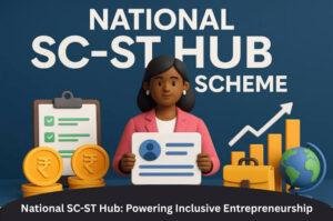 National SC-ST Hub Scheme
