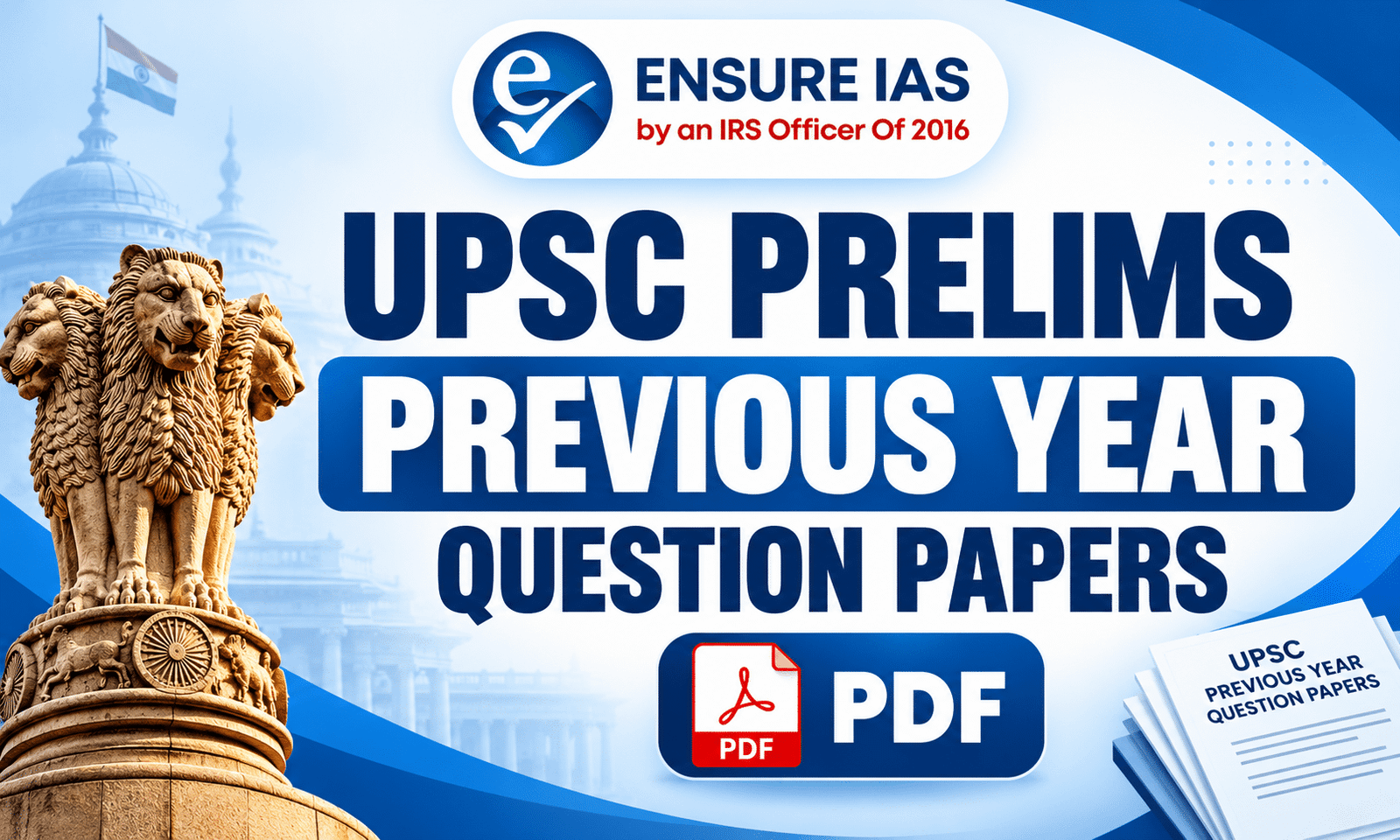 UPSC Prelims Previous Year Question Papers PDF, Download Now