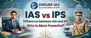 IAS vs IPS: Key Differences, Functions, and Power Comparison